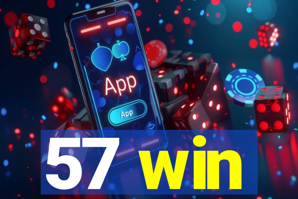 57 win
